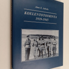 Aimo E. Juhola : Koelentotoiminta 1939-1945 (signeerattu) - pikkukuva 1