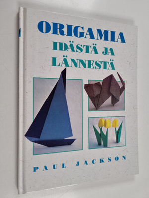 Paul Jackson : Origamia idästä ja lännestä