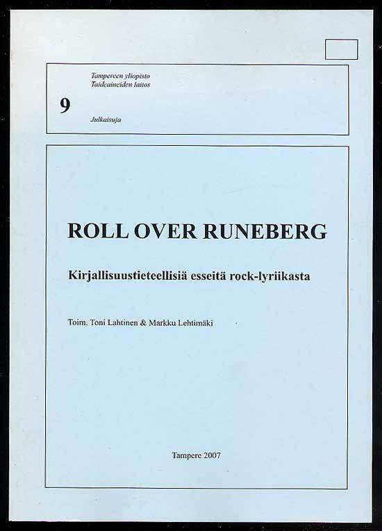 Roll over Runeberg: Kirjallisuustieteellisiä esseitä rock-ly