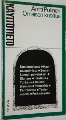 Antti Pullinen : Omaisen kuoltua