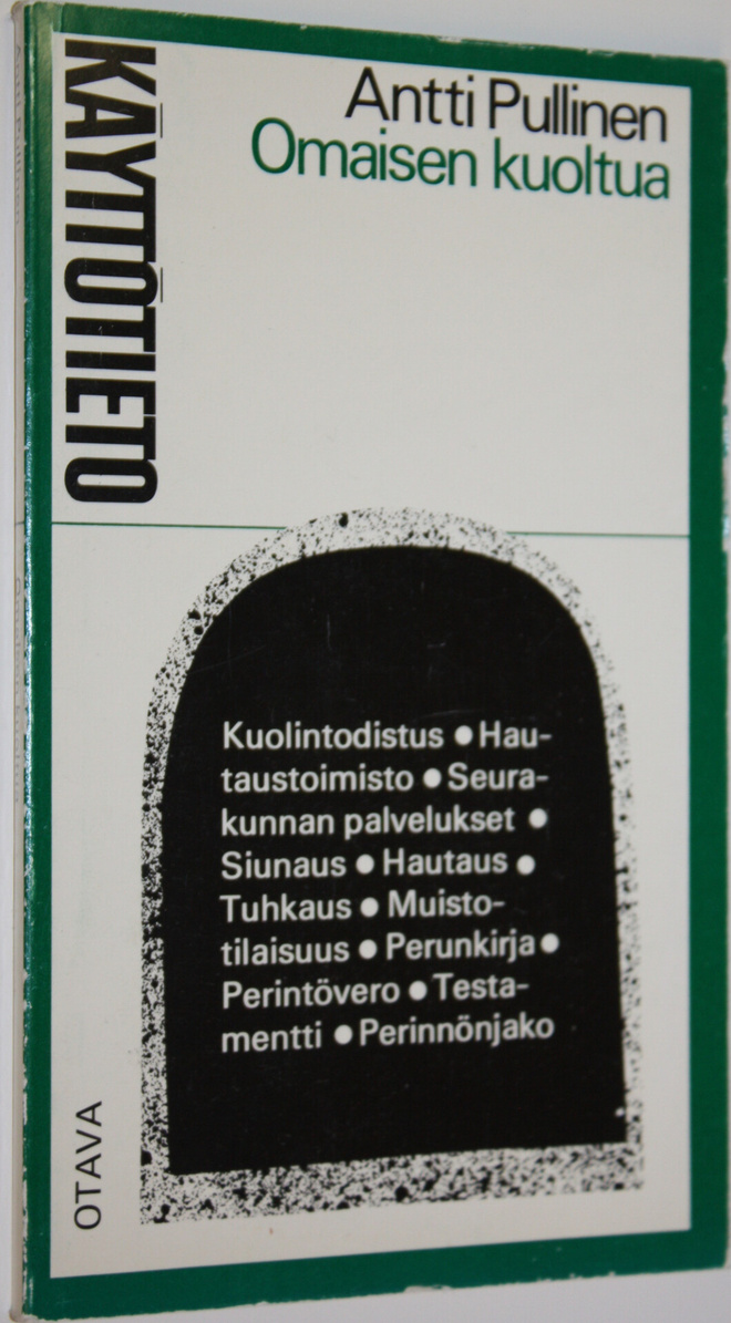 Antti Pullinen : Omaisen kuoltua
