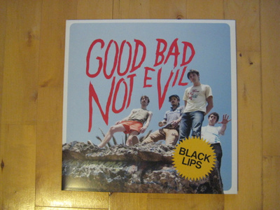 BLACK LIPS - GOOD BAD NOT EVIL lp