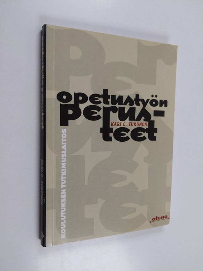 Kari E. Turunen : Opetustyön perusteet