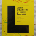 Markku Jahnukainen (toim) - Lasten erityishuolto ja -opetus - pikkukuva 1