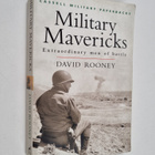 David Rooney : Military mavericks : extraordinary men of ... - pikkukuva 1