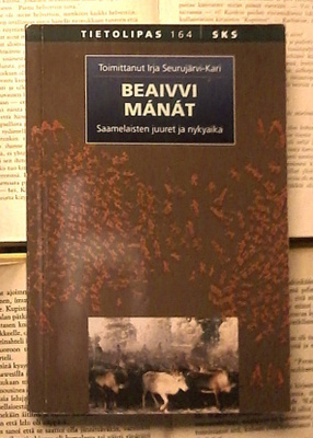Beaivvi manat: saamelaisten juuret ja nykyaika (nid.)