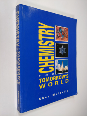 Shea Mullally : Chemistry for Tomorrow's World