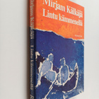 Mirjam Kälkäjä : Lintu kämmenellä (tekijän omiste, signee... - pikkukuva 1