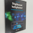 Sakari Mäkelä : Digikuvat kehyksiin! : valokuvaajan tulos... - pikkukuva 1