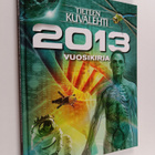 Tieteen kuvalehti : vuosikirja 2013 - Vuoden kuvat ja puh... - pikkukuva 1