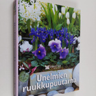 Sinikka Neuvonen : Unelmien ruukkupuutarha - pikkukuva 1