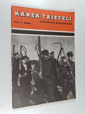 Kansa taisteli - Miehet kertovat 7/1968