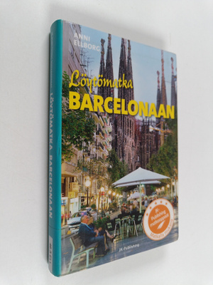 Anni Ellborg : Löytömatka Barcelonaan