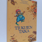 Katriina Murtomaa : Tiukujen taika - pikkukuva 1