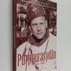 Kari Kallonen : Purppurasydän : 1949-1965 : Mannerheim-ri... - pikkukuva 1