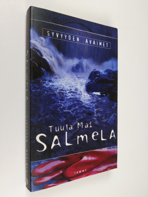 Salmela Tuula Mai : Syvyyden avaimet
