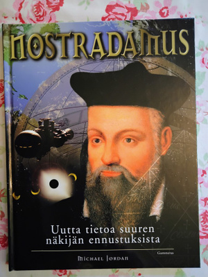 Nostradamus - Uutta tietoa suuren näkijän ennustuksista