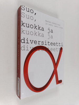 Suo, kuokka ja diversiteetti a