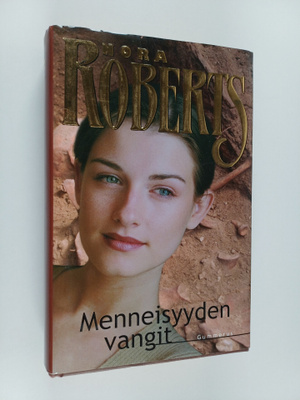 Nora Roberts : Menneisyyden vangit