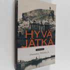 Hannu Mäkelä : Hyvä jätkä : kertomus - pikkukuva 1