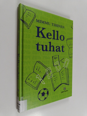 Mimmu Tihinen : Kello tuhat