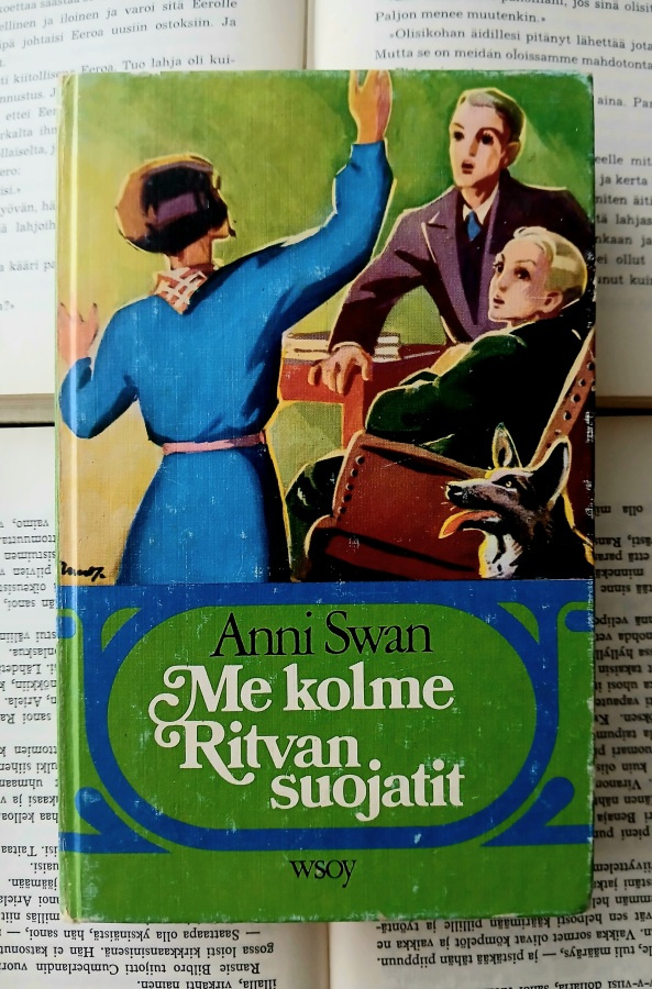 Anni Swan - Me kolme • Ritvan suojatit (sid.)
