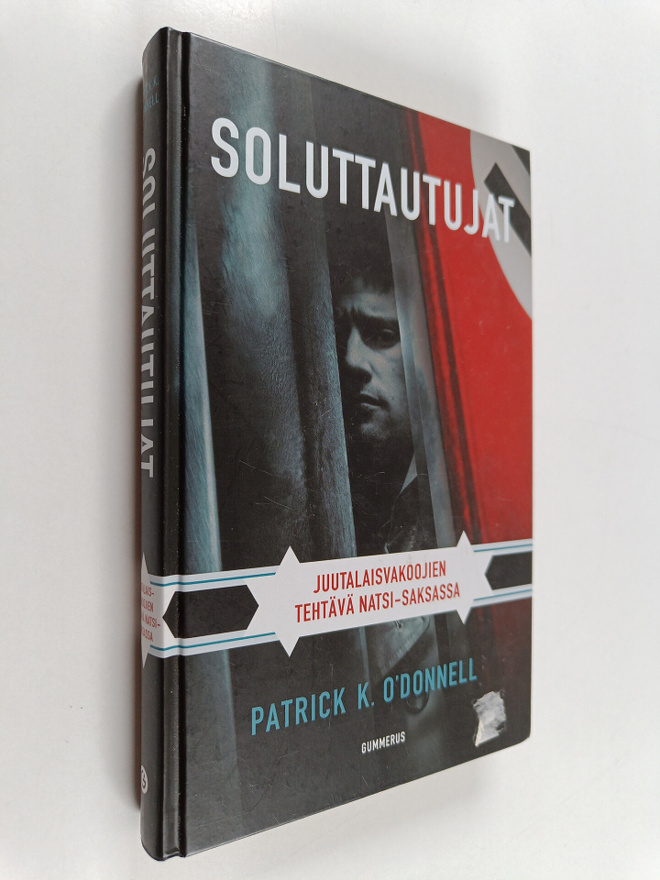 Patrick K. O'Donnell : Soluttautujat : juutalaisvakoojien...
