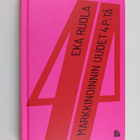 Eka Ruola : Markkinoinnin uudet 4 P:tä (signeerattu) - pikkukuva 1