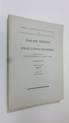 Johan Ludvig Runeberg : Samlade skrifter XVIII : Kommenta...