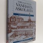 Tarua ja totta vanhasta Askolasta - pikkukuva 1