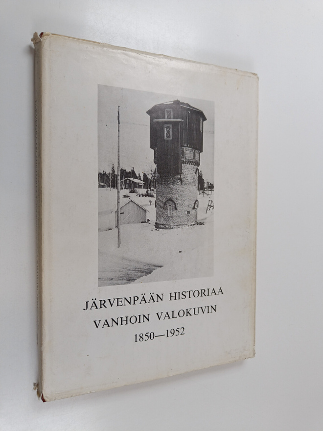 Järvenpään historiaa vanhoin valokuvin 1850-1952
