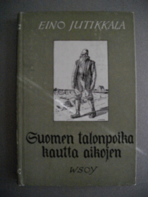 Eino Jutikkala: Suomen talonpoika kautta aikojen (13.3)