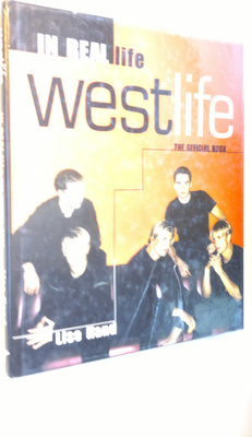 Lise Hand : In real life : Westlife - the official book