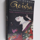 Lesley Downer : Geisha : the secret history of a vanishig... - pikkukuva 1
