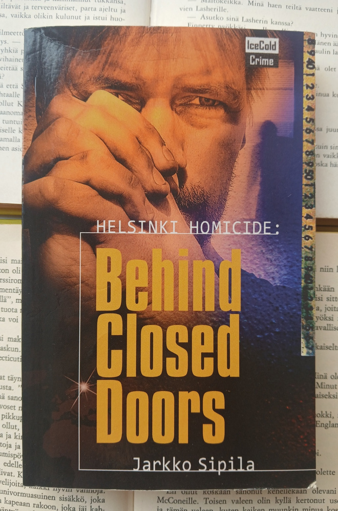 Jarkko Sipila - Helsinki Homicide: Behind Closed Doors