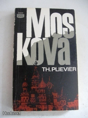 Theodor Plievier: Moskova
