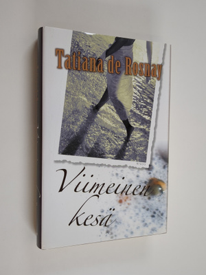 Tatiana de Rosnay : Viimeinen kesä