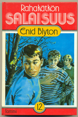 Enid Blyton: Rahakätkön salaisuus