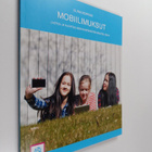 Elina Noppari : Mobiilimuksut : lasten ja nuorten mediaym... - pikkukuva 1