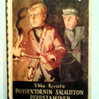 Kivistö Ukko: Possentornin salaliiton perustaminen, v. 1929 - pikkukuva 1