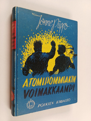 Jonne Piippo : Atomipommiakin voimakkaampi : seikkailurom...