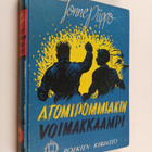 Jonne Piippo : Atomipommiakin voimakkaampi : seikkailurom... - pikkukuva 1