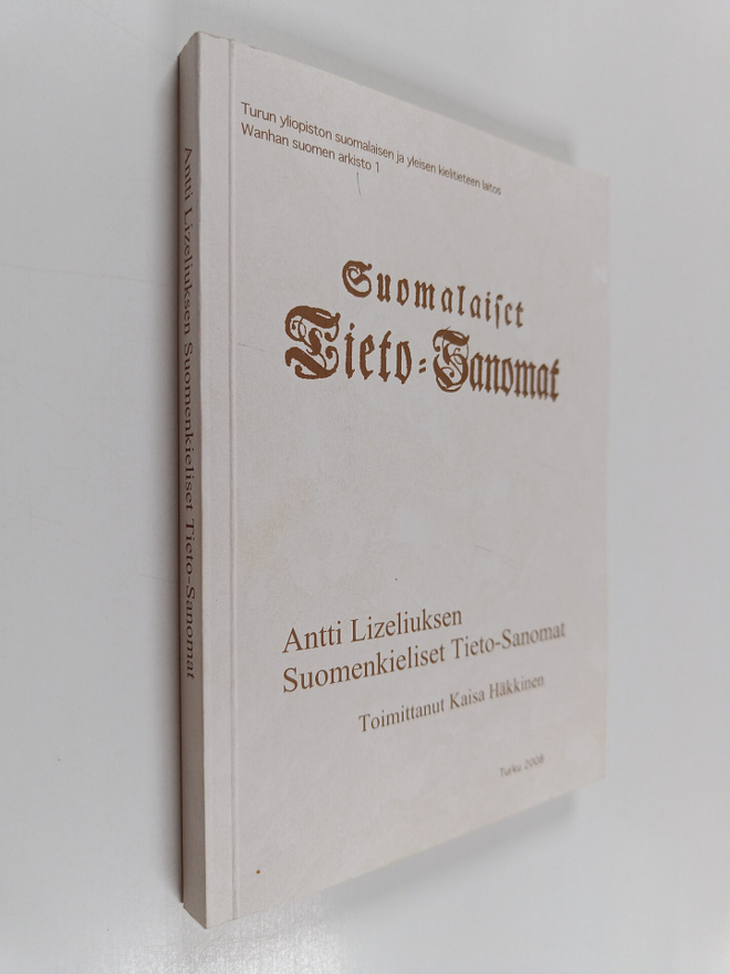 Antti Lizeliuksen Suomenkieliset Tieto-Sanomat 1775-1776