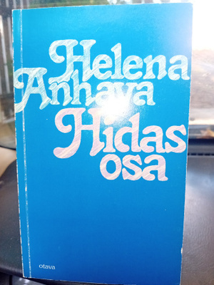 Helena Anhava : Hidas osa ( SIS POSTIKULU )