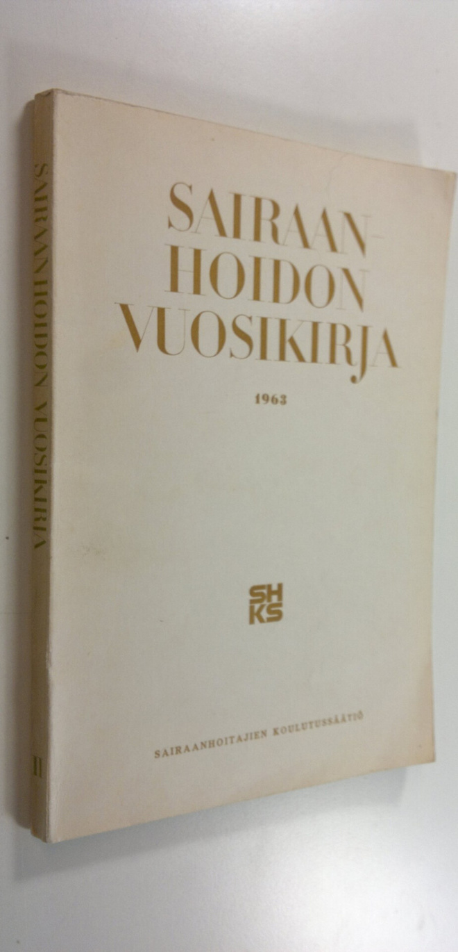 Sairaanhoidon vuosikirja 1963