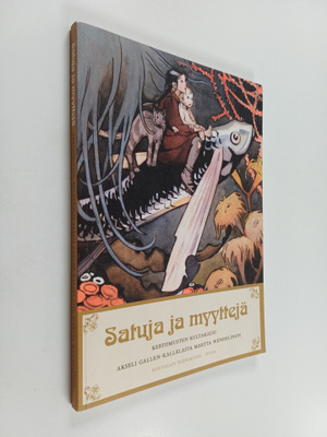 Johanna (toim.) Vuolasto : Satuja ja myyttejä : kertomust...