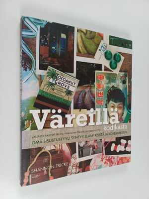 Shannon Fricke : Väreillä kodikasta