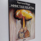 Raymond Briggs : Minne tuuli kuljettaa - pikkukuva 1