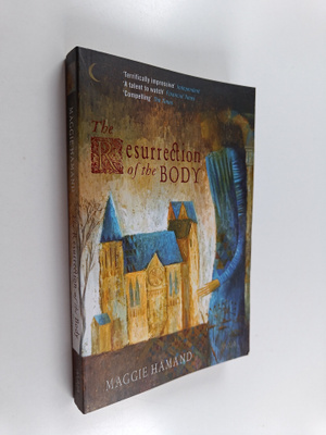 Maggie Hamand : The Resurrection of the Body
