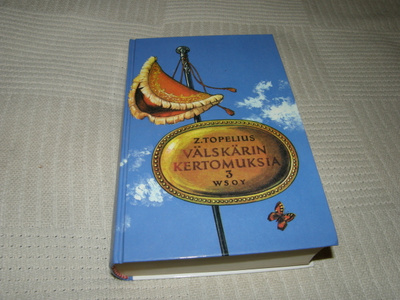 Zacharias Topelius Välskärin kertomuksia 3